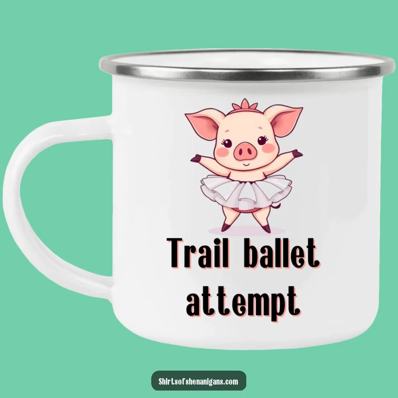 Funny Pig Ballet Camping Mug: Tutu Pose Outdoor Gift
