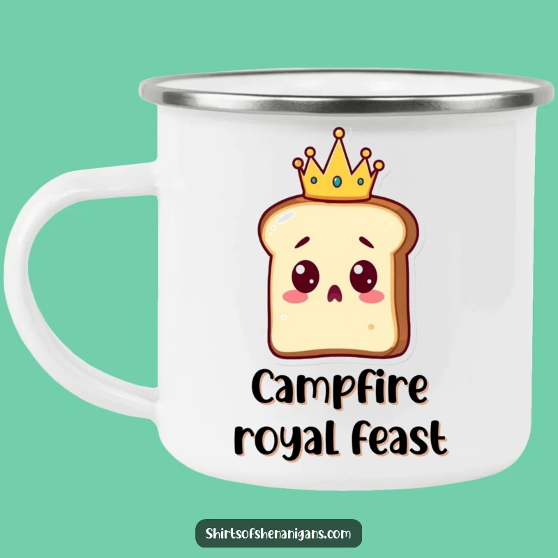 Funny Royal Camp Toast Mug: Surprised Crown, Hilarious Outdoor Gift
