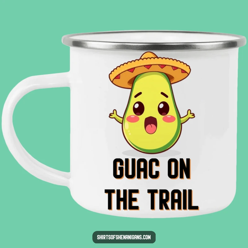 Funny Avocado Camping Mug: Fiesta Adventures, Durable & Playful, Perfect Funny Gift