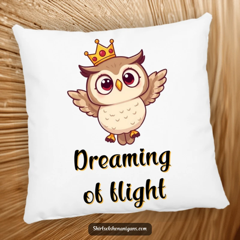 Funny pillow showcasing a surprised owl with a tiny crown, hilariously attempting to fly, offering comfort and comedic appeal.