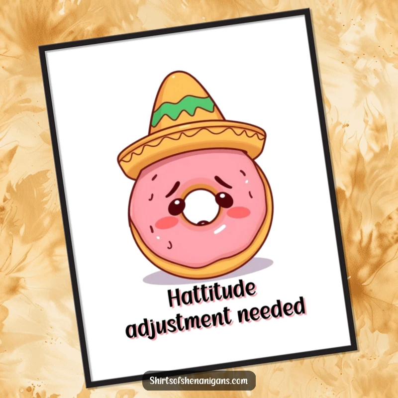 Funny Doughnut Sombrero Digital Art Print of a confused doughnut wearing a small sombrero, ready to print and display, a humorous funny gift.