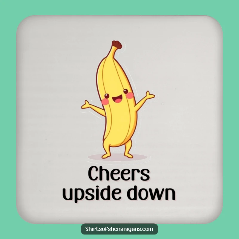 Funny Happy Banana Drink Coaster: Protect surfaces with fruit humor, handstand design, perfect funny gift.