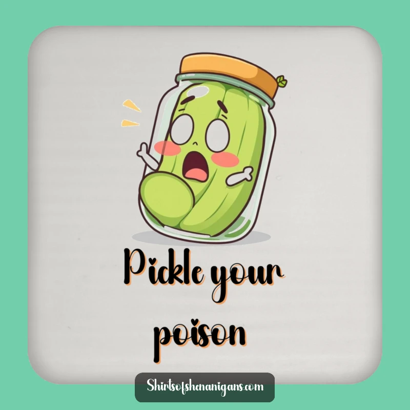 Funny Shocked Pickle Rolling Out Of Jar Coaster - Surprise Drink Protection