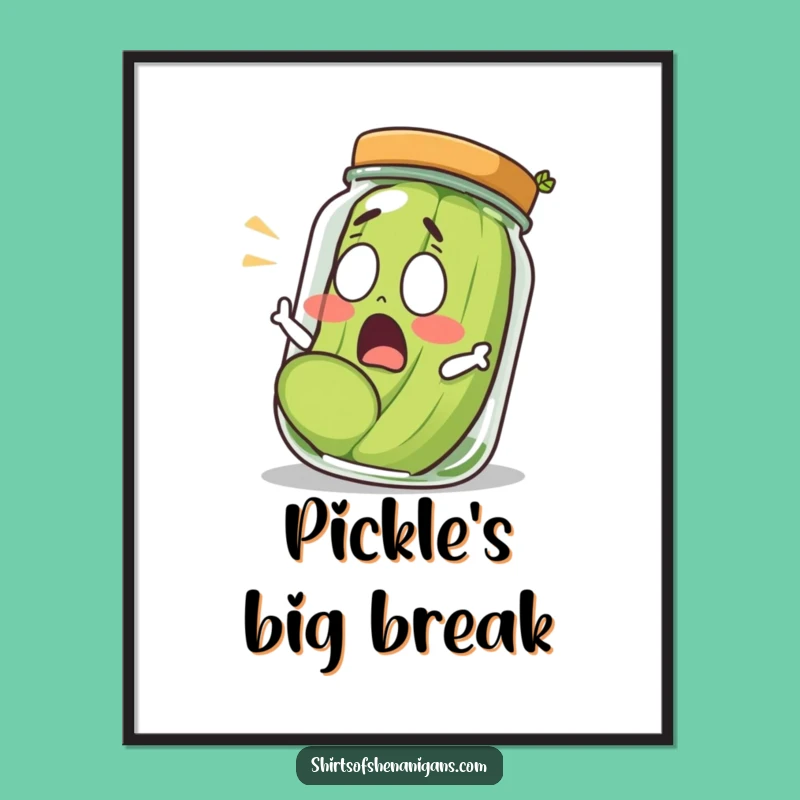 Funny Shocked Pickle Rolling Out Of Jar Poster - Hilarious Wall Art Surprise
