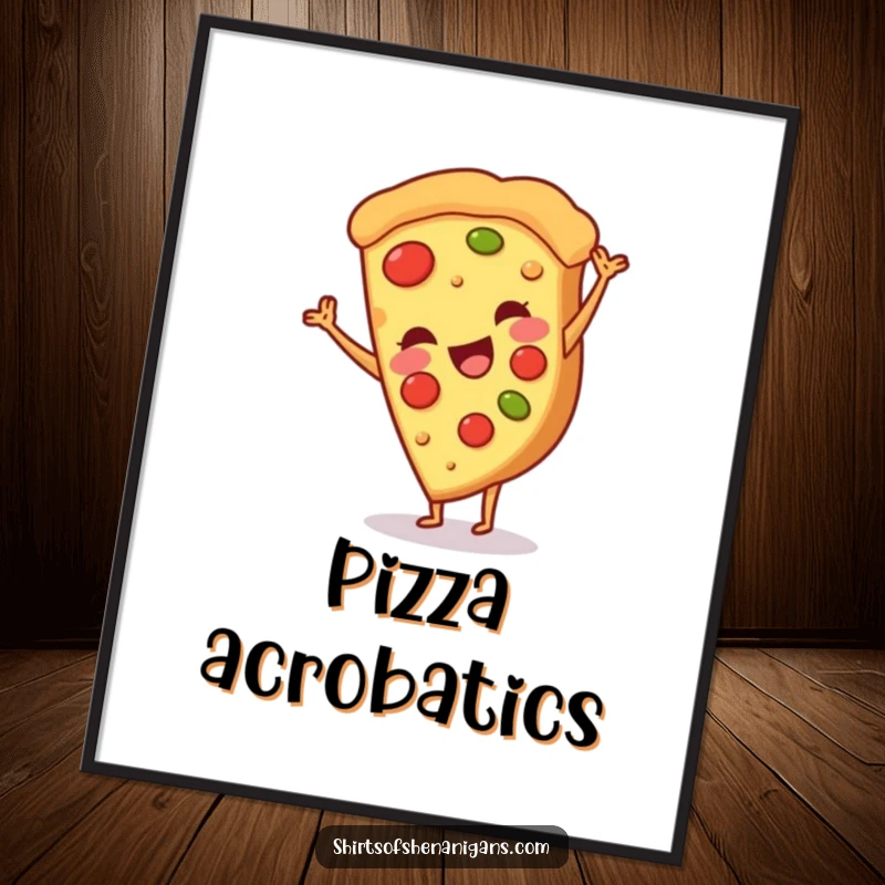 Funny poster print of a smiling pizza slice doing a cartwheel, bringing food humor and cheesy decor, a great funny gift.