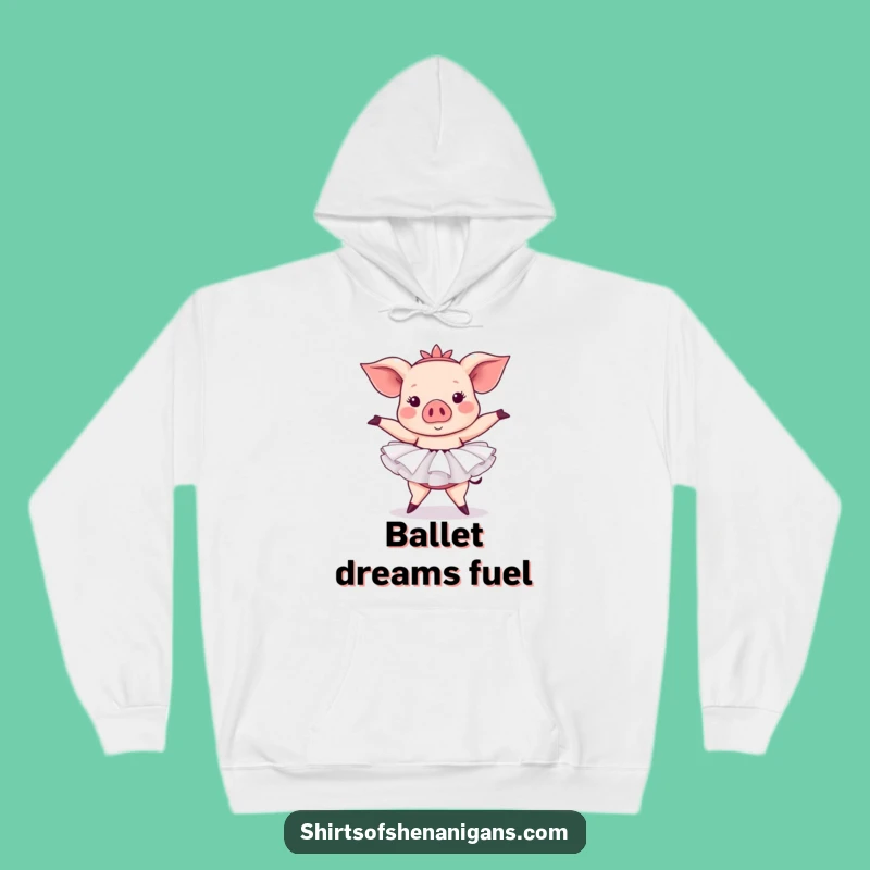 Funny Pig Ballet Hoodie: Tutu Pose Cozy Gift for Her