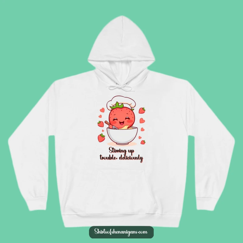Funny Strawberry Chef Hoodie: Cozy Baker Mixing Batter, Ultimate Funny Gift