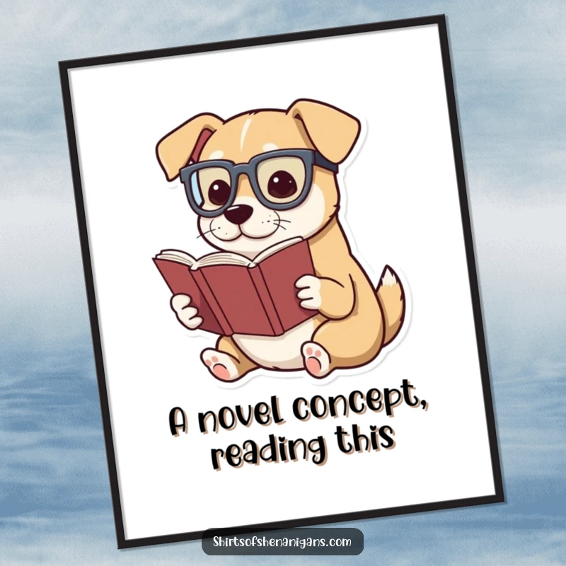 Funny free printable wall art of a dog wearing glasses, engrossed in dramatically reading a very tiny book with intense focus.