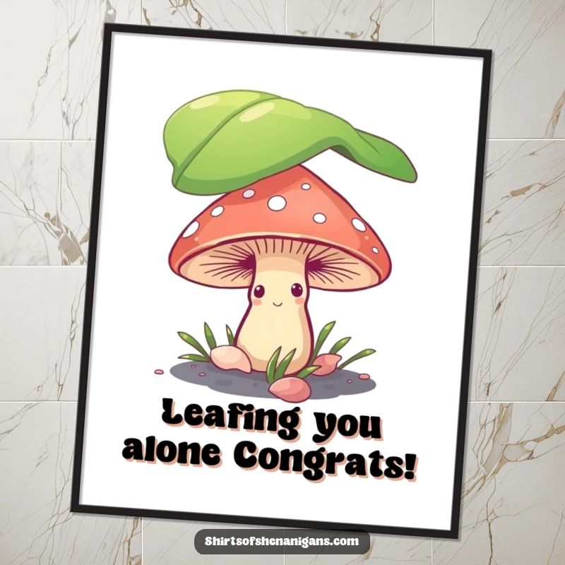 Funny Free Printable Wall Art: a shy mushroom comically peeking from under a large leaf, adding humor to any room.