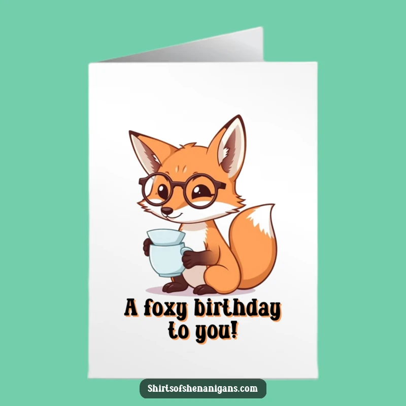 Dapper Fox Monocle Free Printable Birthday Card - Dramatic Tea Sip Gift