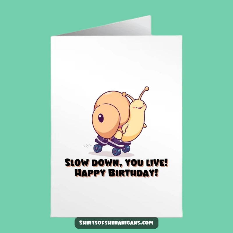 Funny Free Printable Birthday Card: Roller Skating Snail Race - Downloadable & Fun!