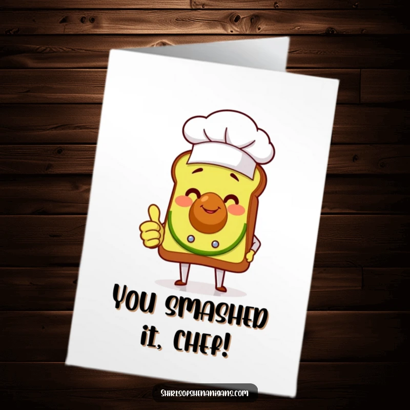 Funny Free Printable Congrats Card showing a cheerful avocado toast chef giving a thumbs up for a job well done.