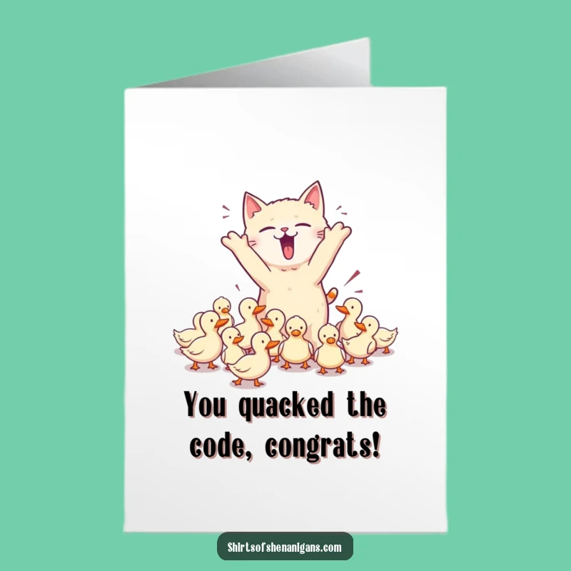 Free Printable Congrats Card: Cat & Ducks for Funny Downloadable Gift