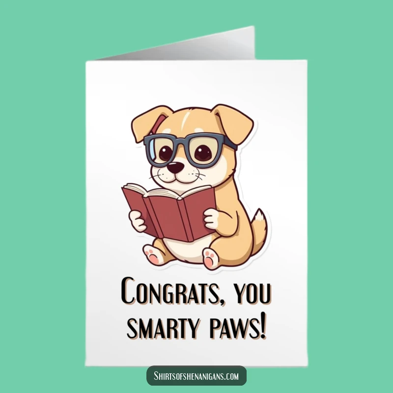 Free Printable Congrats Card: Dog's Dramatic Literary Achievement
