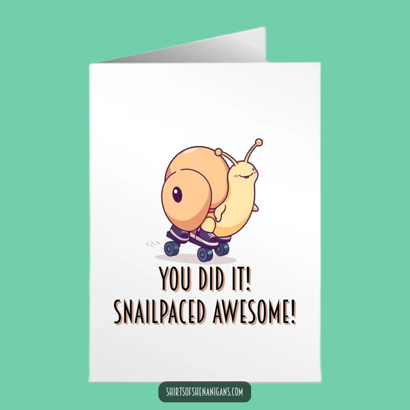 Free Printable Congratulations Card: Speedy Snail Wins Race - Downloadable & Funny!
