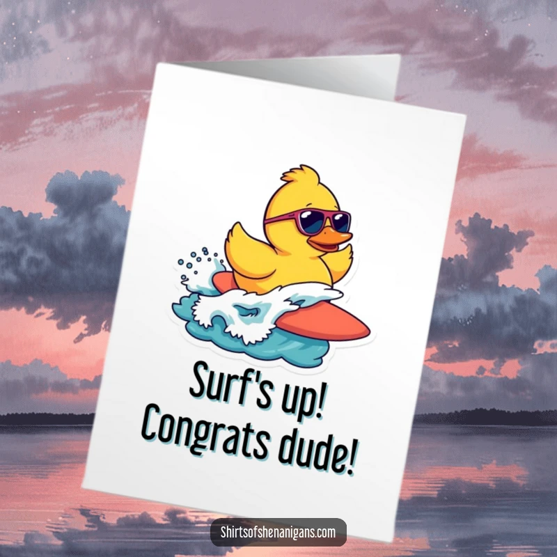 Funny Free Printable Congratulations Card showing a rubber duck with sunglasses trying to surf a wave, celebrating success.