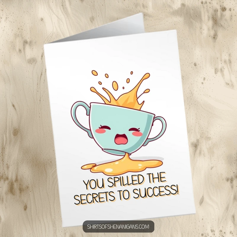Funny Free Printable Congratulations Card: Startled teacup dramatically spills its contents, celebrating big news with drama.
