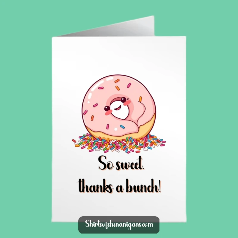 Free Printable Donut Thank You Card: Giggling Donut, Sprinkles, Funny Gift