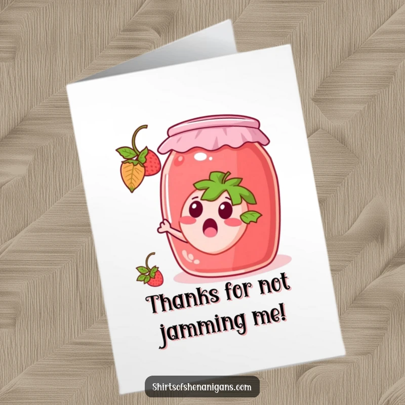 Funny Free Printable Thank You Card: A startled strawberry is caught mid-escape from a giant jam jar, looking alarmed.