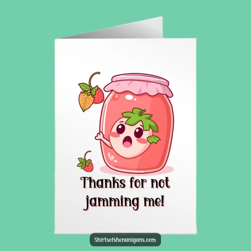 Free Printable Strawberry Thank You Card: Escaping Strawberry, Jam, Funny Gift