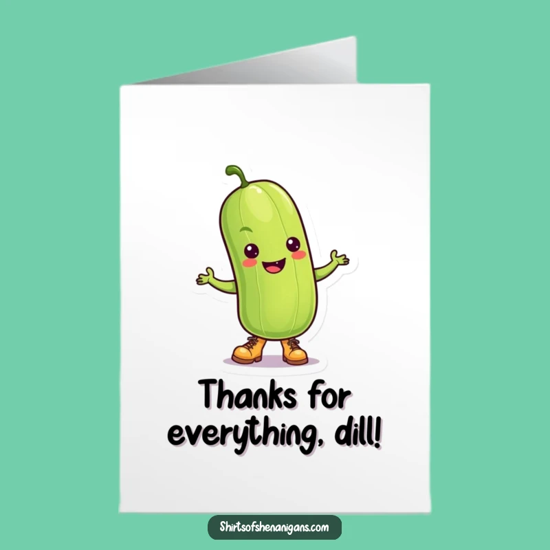 Free Printable Thank You Card: Dancing Pickle Says Thanks with Funky Boots