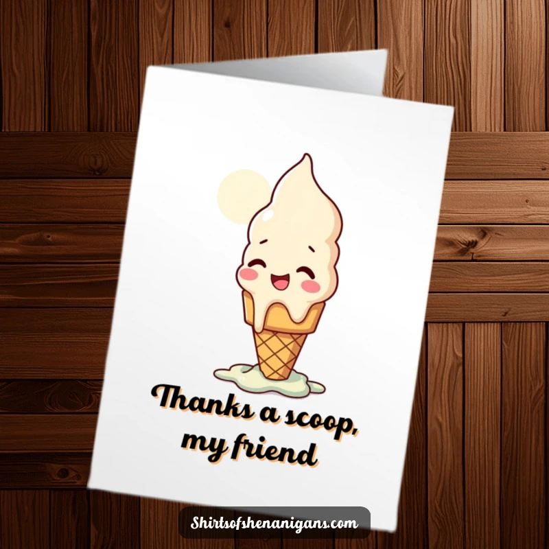 Funny Free Printable Thank You Card: A giggling ice cream cone melting, offering cheerful thanks.