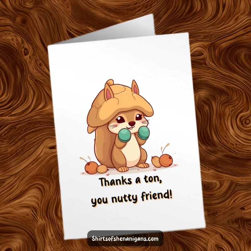 Funny Free Printable Thank You Card: A squirrel in mittens diligently builds a giant nut house, offering thanks. A downloadable gesture of appreciation.