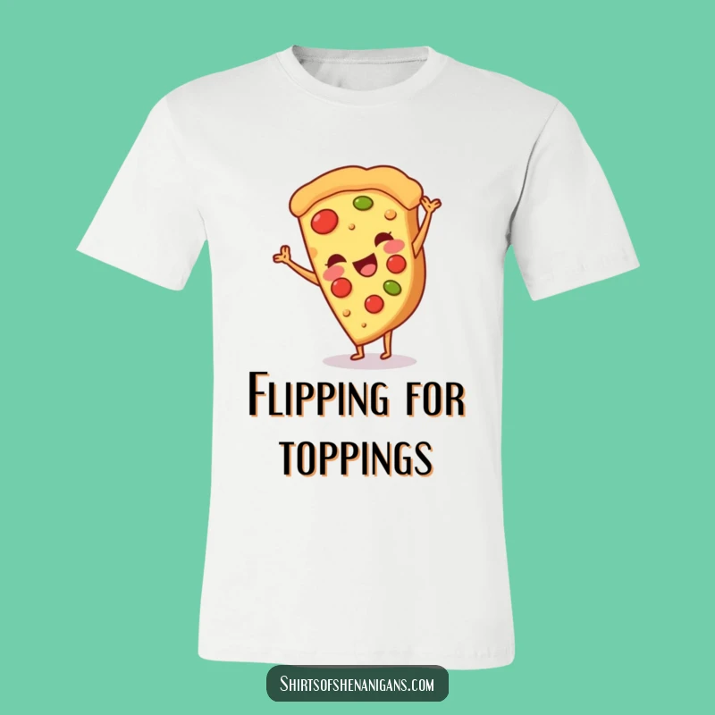 Funny Pizza T-Shirt: Cartwheeling Slice, Foodie Fun Tee, Perfect Funny Gift