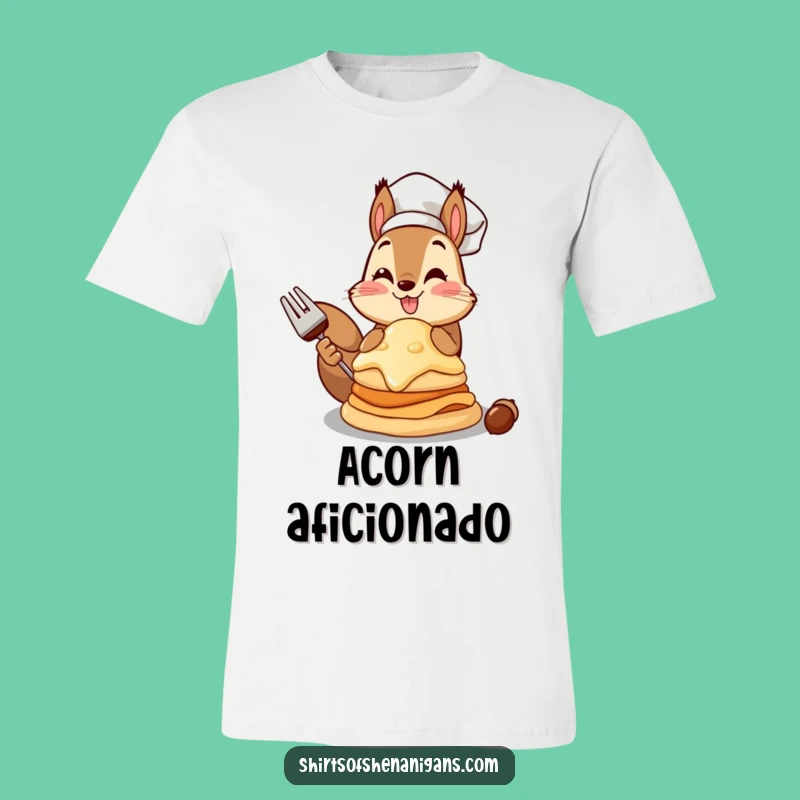 Funny Squirrel Chef T-Shirt - Giant Acorn Pancake Apparel Gift