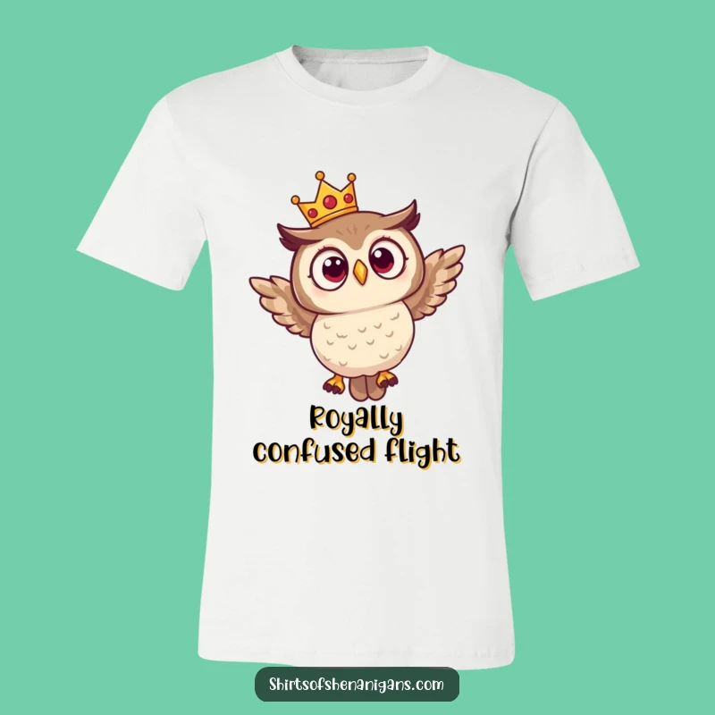 Funny Surprised Owl Crown T-Shirt - Hilarious Royal Bird Flying Humor