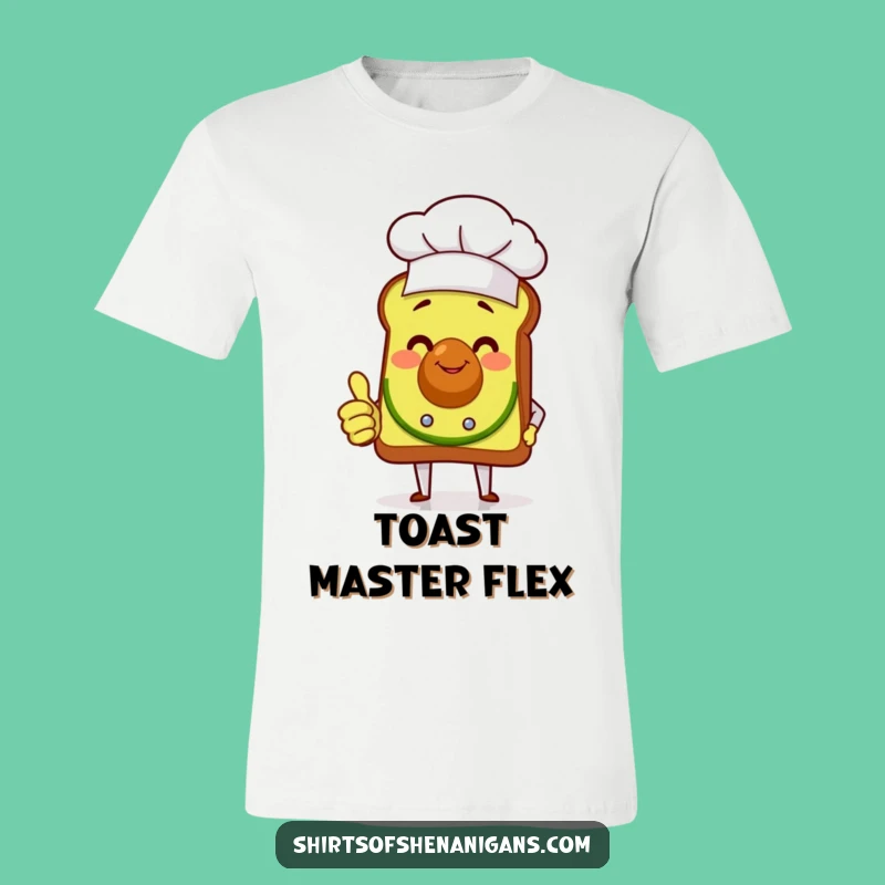 Hilarious Avocado Toast Chef T-Shirt A Funny Gift for the Food Lover