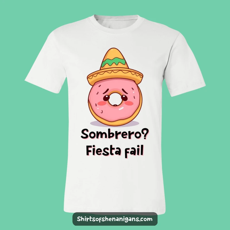 Funny Doughnut Sombrero T-Shirt: Festive and Funny Gift for a Fun-Loving Soul
