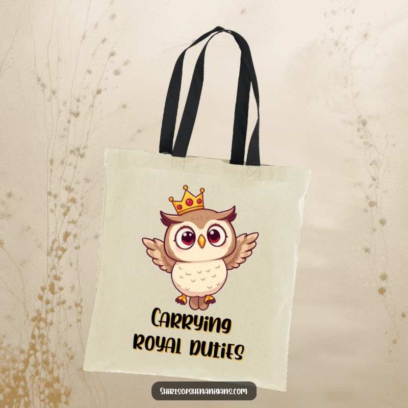 Funny tote bag with a surprised owl wearing a crown, comically attempting to fly, perfect for carrying your treasures with humor.