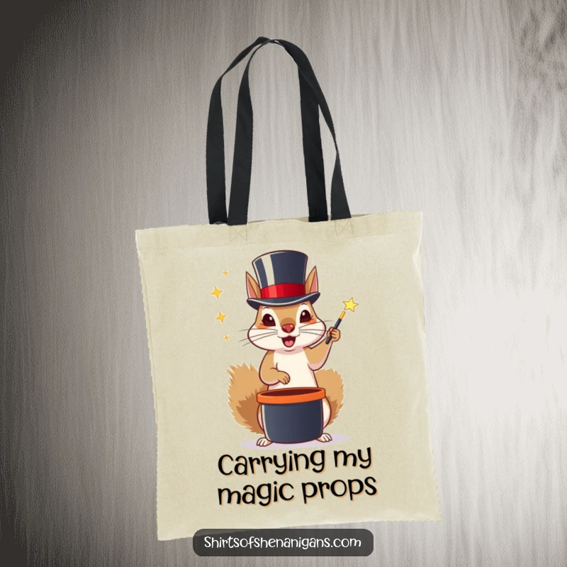 Funny tote bag with a squirrel wearing a top hat, performing magic tricks, perfect for carrying enchanted items.