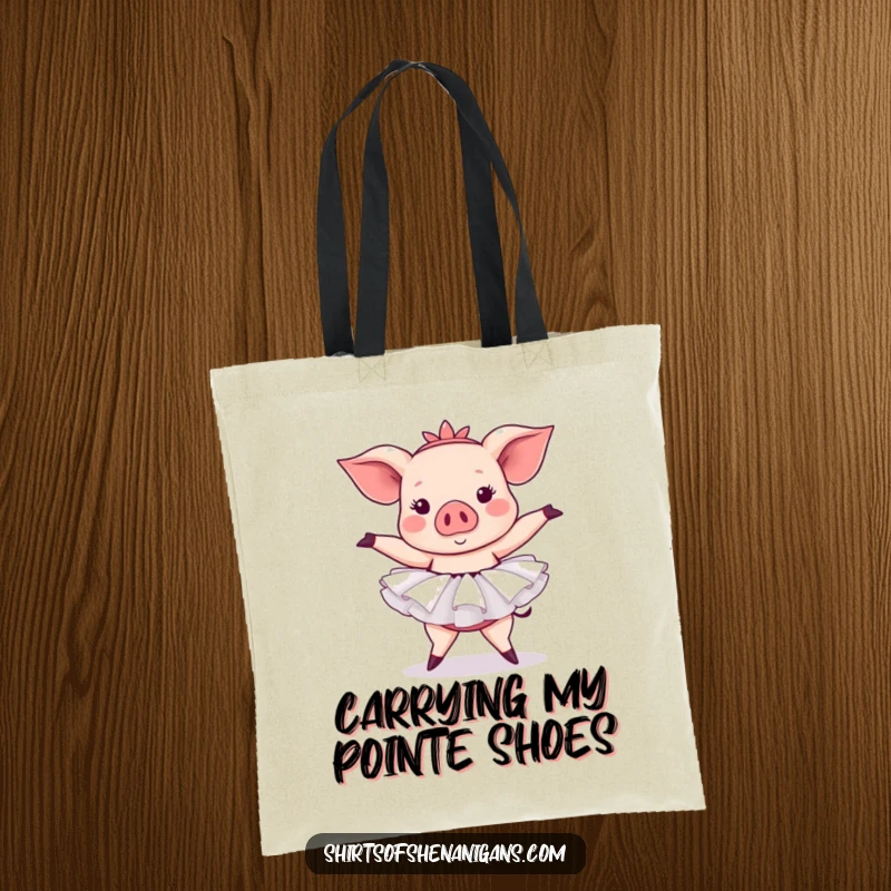 Funny pig ballet tote bag with a pig in a tutu attempting a ballet pose, perfect for humorous and stylish carrying.